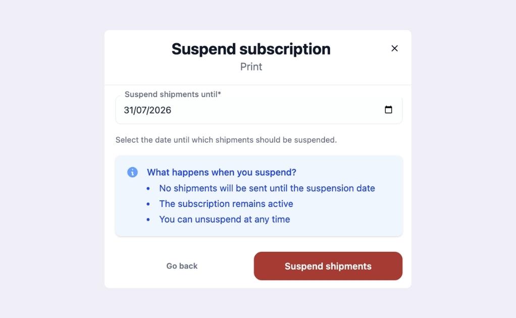 Suspend subscription modal with a suspend-shipments-until date picker and an explanation of what happens when a subscription is suspended