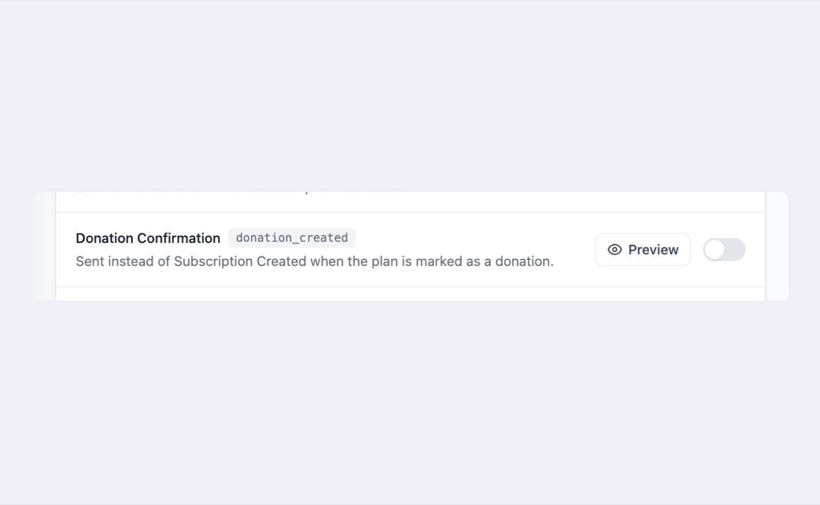 Email Center list showing the Donation Confirmation (donation_created) email with a Preview button and enable toggle, sent instead of the standard subscription confirmation